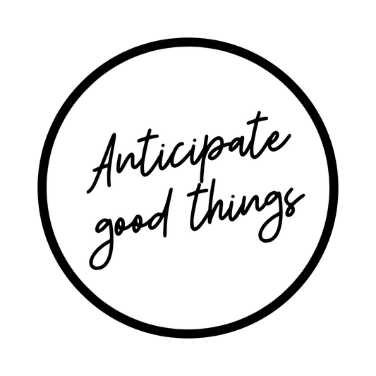 Anticipate Good Things Patch