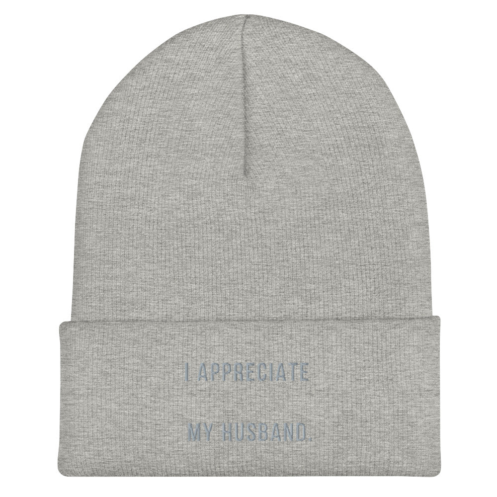 "I Appreciate My Husband" Cuffed Beanie _Too Cute