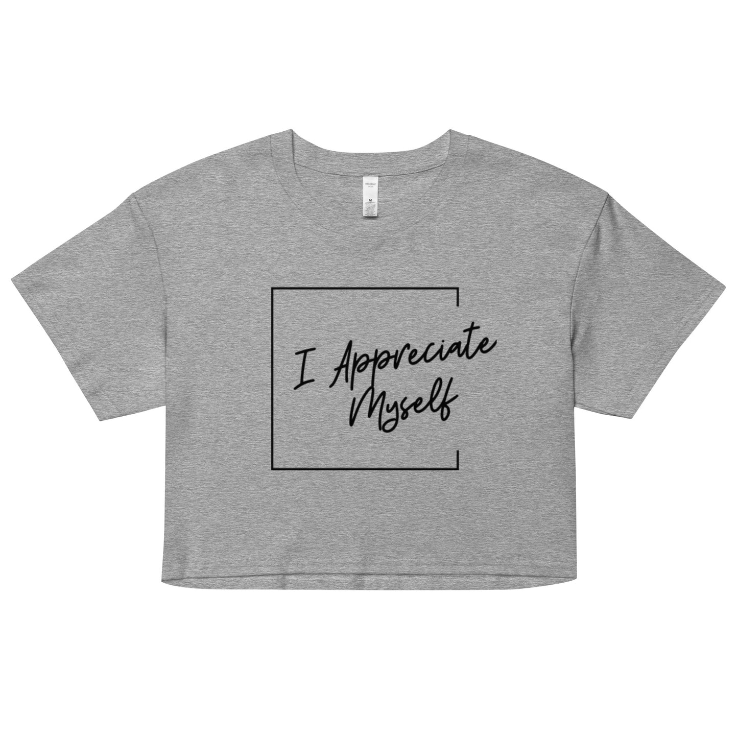 "I Appreciate Myself" Women’s crop top