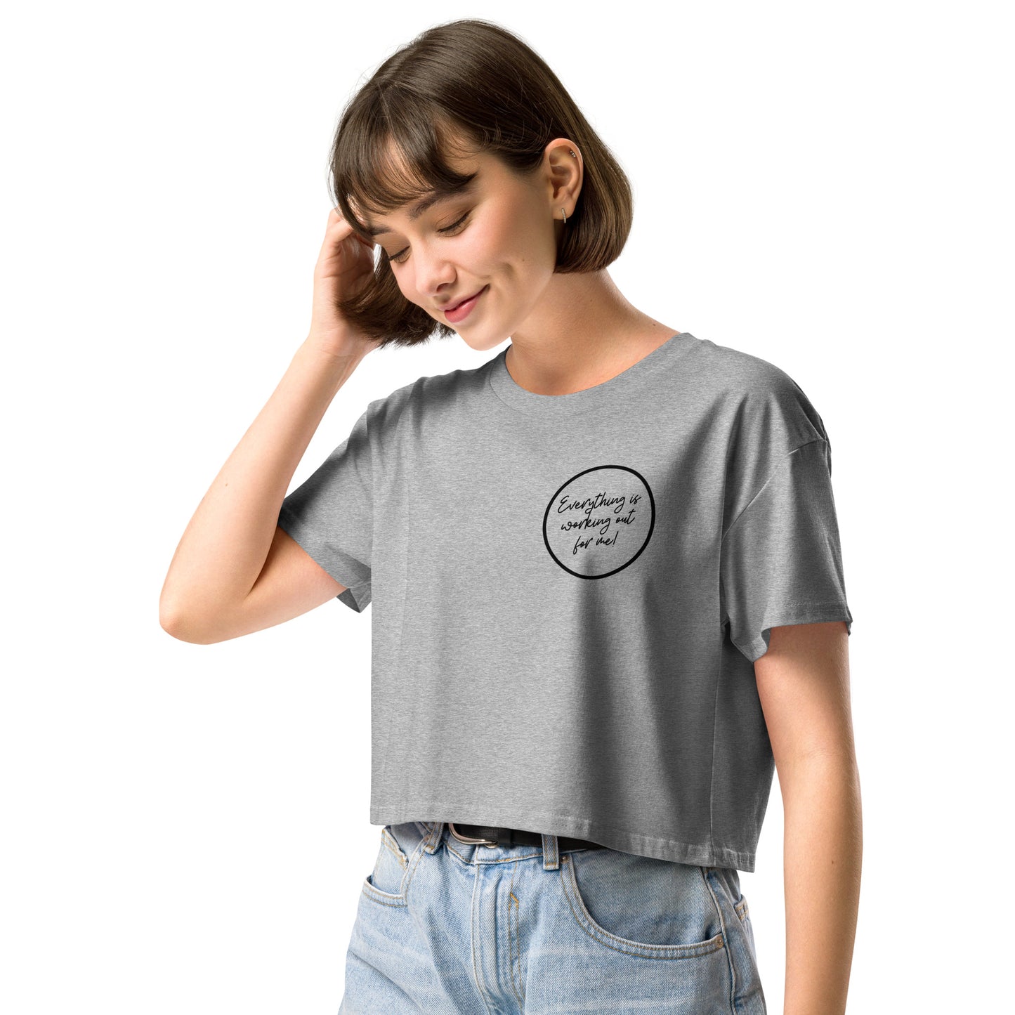 "Everything is Working Out for Me" Women’s crop top