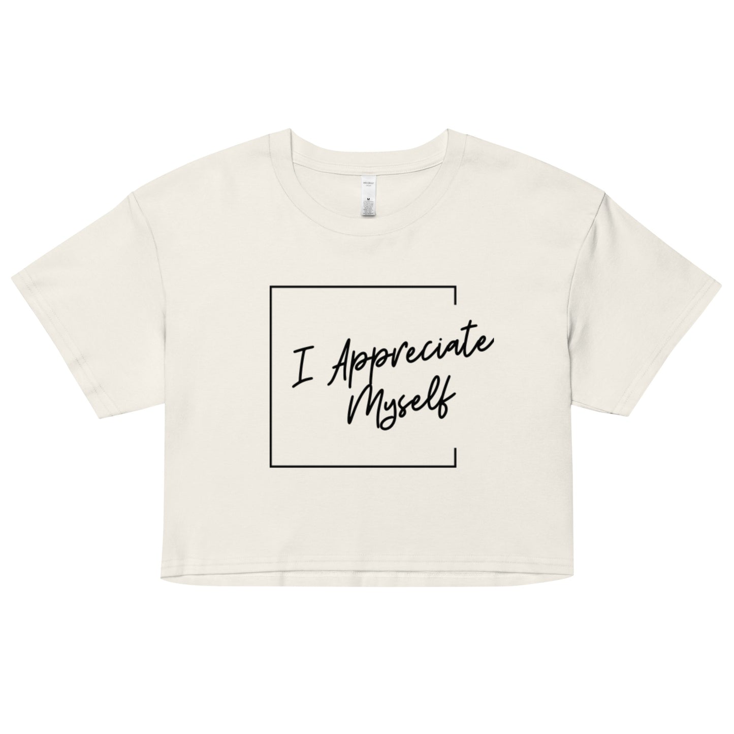 "I Appreciate Myself" Women’s crop top