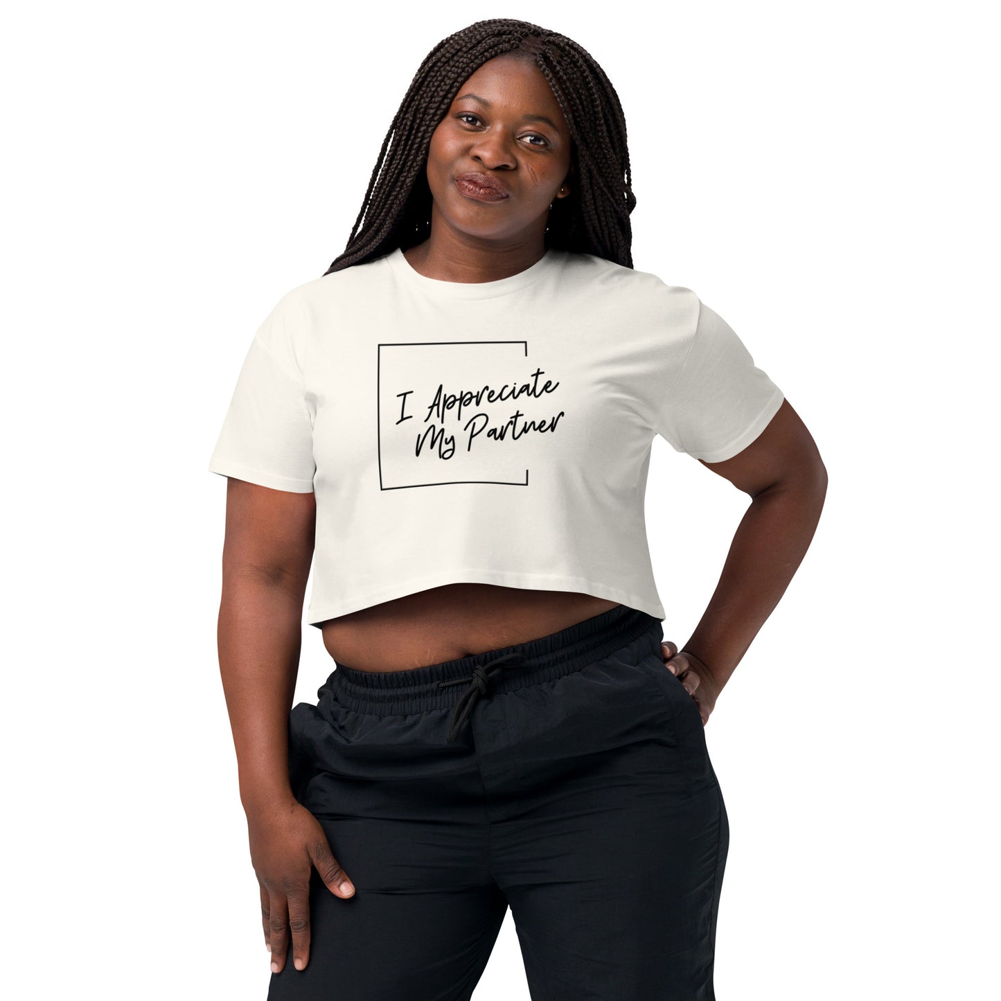 "I Appreciate My Partner" crop top