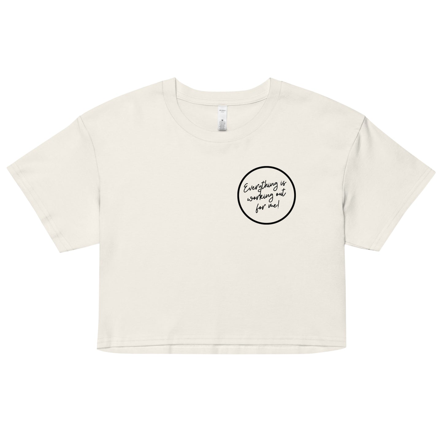 "Everything is Working Out for Me" Women’s crop top