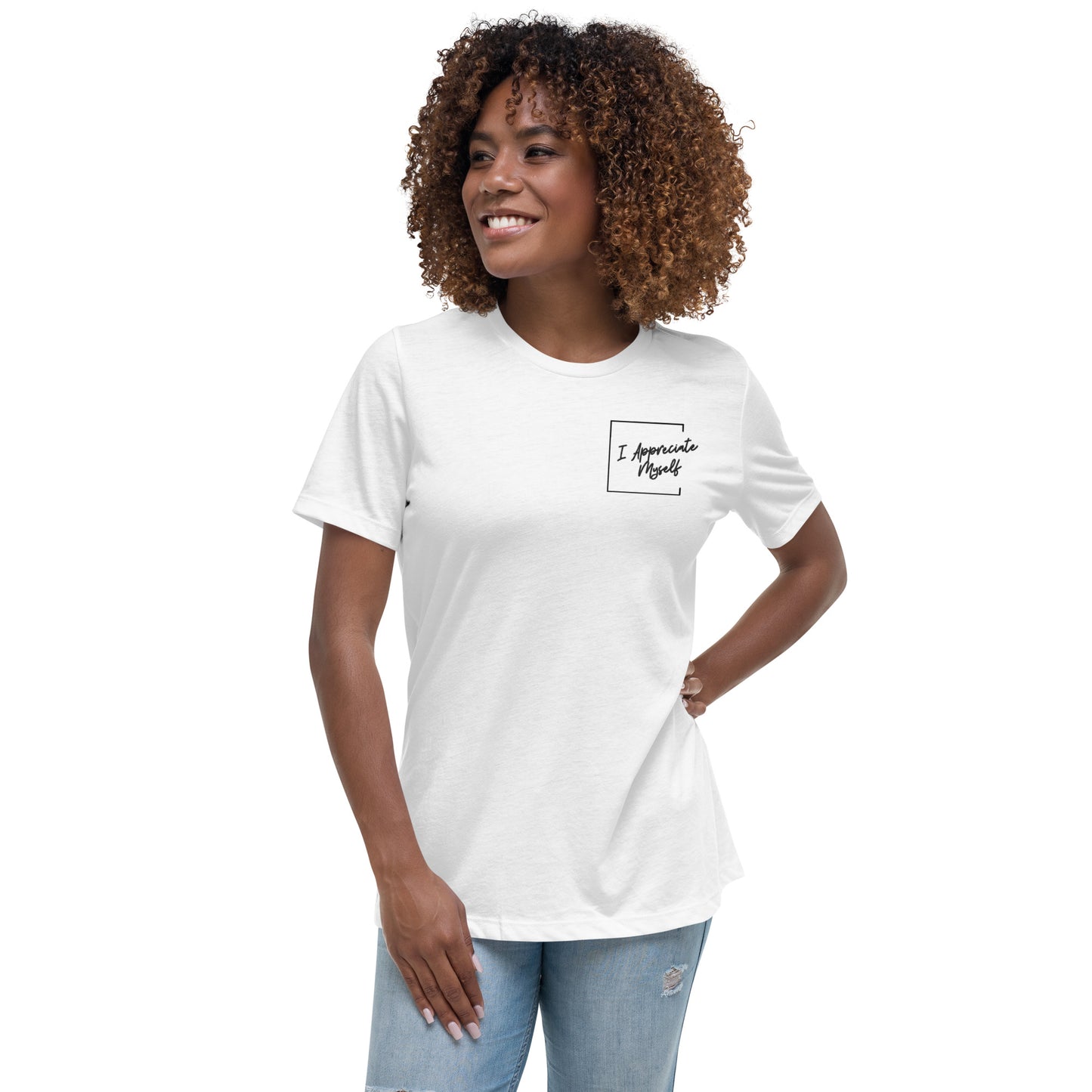 "I Appreciate Myself" Feels Like Fun® Official Women's Relaxed T-Shirt (up to 3x!)