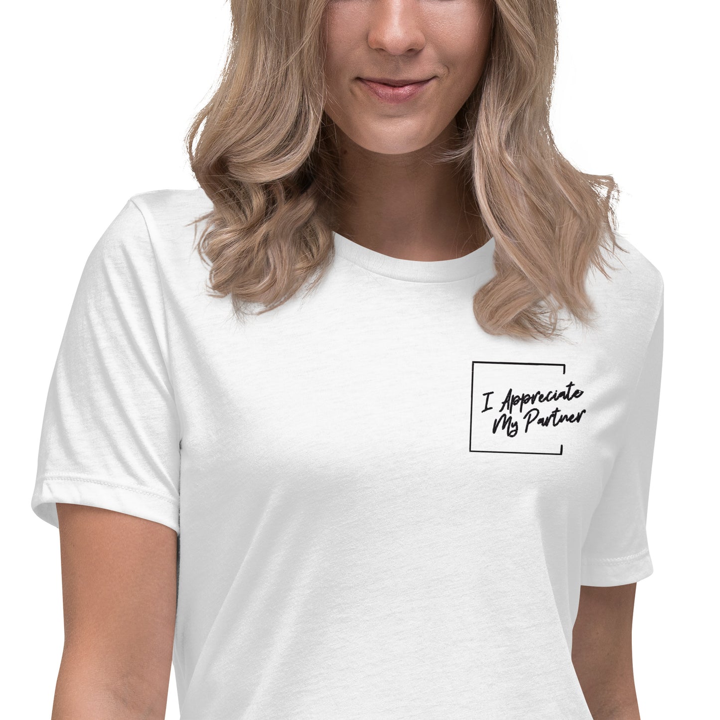 "I Appreciate My Partner" Feels Like Fun® Women's Relaxed T-Shirt